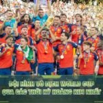 Đội Hình Vô Địch World Cup Qua Các Thời Kỳ Hoàng Kim Nhất
